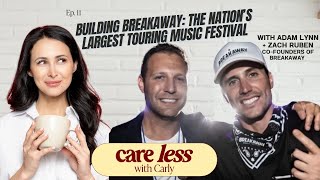 Life Backstage with the Founders of Breakaway: Building the Nation’s Largest Touring Music Festival