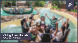 Viking River Rapids (Snippet) | VinWonders Phú Quốc | Theme Park Music