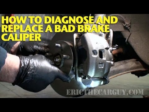 How To Diagnose and Replace a Bad Brake Caliper -EricTheCarGuy How To Diagnose and Replace a Bad Brake Caliper -EricTheCarGuy