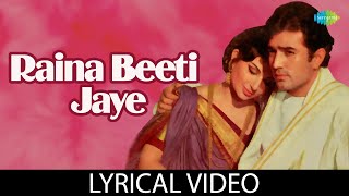 Raina Beeti Jaye with Lyrics | Lata Mangeshkar | R.D. Burman | Anand Bakshi | Amar Prem