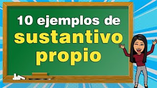 10 ejemplos de SUSTANTIVO PROPIO I Ejemplos Sustantivo Propio I FÁCIL Y RÁPIDO