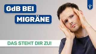 So wird Migräne als Behinderung anerkannt!: GdB bei Migräne, Schwerbehinderung