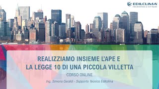 Realizziamo insieme l’APE e la Legge 10 di una piccola villetta