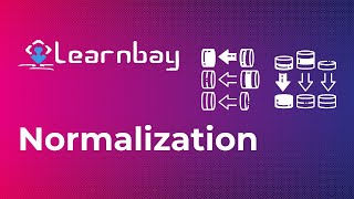 What is Normalization? | Database Normalization | Normalization Forms | Data Science | Learnbay.co