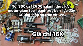 Tời 12v300kg,xi lanh thuỷ lực 24v,motor giảm tốc 12/24v ,ben điện 12v lực 1600kg lh zalo 0973190035