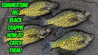 SUMMERTIME BLACK CRAPPIE FISHING- 2 part episode!