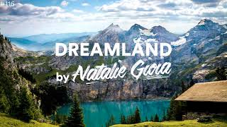 Natalie Gioia - Dreamland 116 💥 Best in Trance \u0026 Progressive | Uplifting \u0026 Progressive Trance Mix