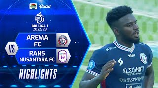Highlights - Arema FC VS Rans Nusantara FC | BRI Liga 1 2022/2023