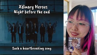 Xdinary Heroes - Night before the end reaction!!