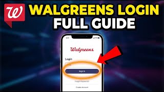 How to login to Walgreens - Full Guide