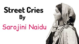 Street Cries By Sarojini Naidu | Best Explanation in Hindi/Urdu @StudyLovers