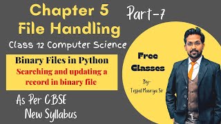 Chapter 5 File Handling | Part 7 | Search and Update a record Binary files in python | Class 12 CS
