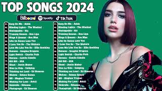 Top Songs 2024 - Top 40 Songs of 2023 2024 - Best Pop Music Playlist on Spotify 2024