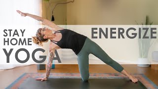 Stay Home Yoga - Energize