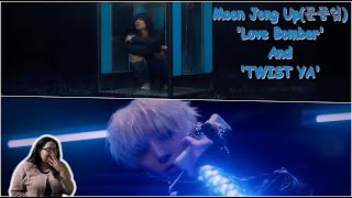 Reaction | Moon Jong Up(문종업) 'Love Bomber' and 'TWIST YA' MV