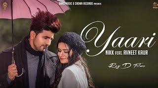 Yaari Official Video   Nikk Ft Avneet Kaur   Latest Punjabi Songs 2019   New Punjabi Songs 2019   Co