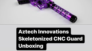 Aztech Innovations Skeletonized CNC Guard Unboxing HPA AEG SPEEDSOFT SPEEDQB GELBLASTER