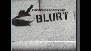 Blurt - Bryce And Kreg