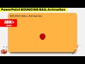 13.PowerPoint Animation Tutorial | Bouncing Ball 5s Timer