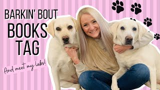 BARKIN BOUT BOOKS TAG | Plus get to know Lily \u0026 Butter!