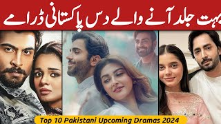 Top 10 Upcoming Pakistani Dramas List 2024 | Geo TV -  Hum TV -  ARY digital
