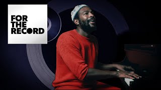 Inside Marvin Gaye's Revolutionary 'What's Going On' At 50 | For The Record