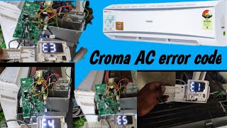 Croma Inverter AC troubleshooting E3,  E4, E5, E1, solve error problem @sainisolutionrepairing