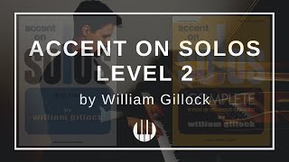 Accent on Solos Level 2 by William Gillock