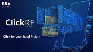 RSA Global launches digital road freight platform ClickRF