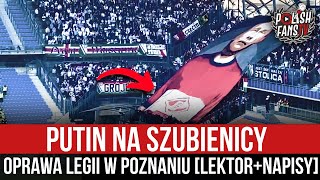 Putin na szubienicy - oprawa Legii w Poznaniu [LEKTOR+NAPISY] (09.04.2022 r.)