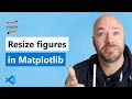 Jupyter Notebooks Tutorial: 3 easy ways to resize a figure with matplotlib