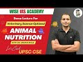 Animal Nutrition for Veterinary Science Optional - UPSC CSE