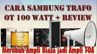 Merubah Ampli Biasa Menjadi Ampli TOA 100V Output