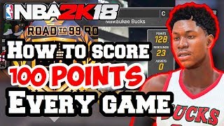 NBA 2K18 HOW TO SCORE 100 POINTS EVERY GAME! REP UP 4X FASTER