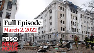 PBS Newshour full episode, March 2, 2022