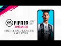 FIFA 19 COMPANION SBC HYBRID LEAGUE RARE FIVES