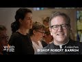 Bishop Barron on Women in the Church