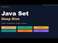 Java Set Deep Dive