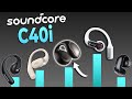 Soundcore C40i (VS the BEST Open Earbuds)