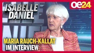 Isabelle Daniel: Ex-ÖVP-Ministerin Maria Rauch-Kallat im Interview