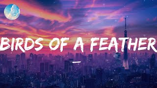 BIRDS OF A FEATHER - Billie Eilish, Sabrina Carpenter, Flux Vortex,... Mix Lyrics