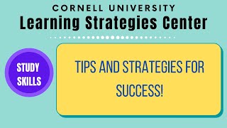 Study Skills Tips: academic success, exams, and self-care.