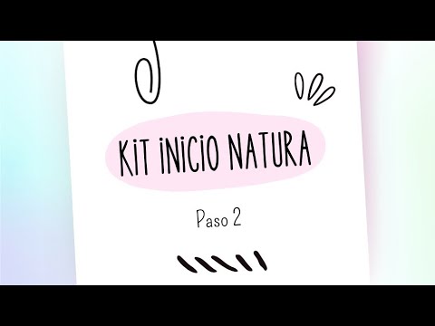 Kit De Inicio Natura // Paso 2 - YouTube