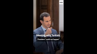 Syria's Assad blames Turkey's Erdogan for violence in Syria