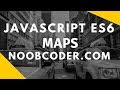 JavaScript ES6 Maps