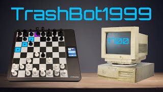 TrashBot1999 + ChessUp 2