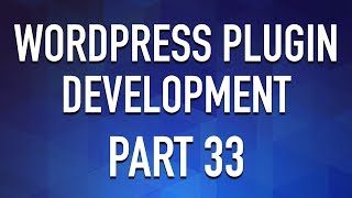 WordPress Plugin Development - Part 33 - Create a Custom Taxonomy Manager