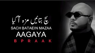 Mazaa (LYRICS)-B Praak | New song 2021