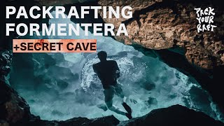 Packrafting Formentera  | +Secret Cave