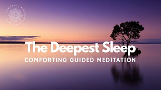 Deep Sleep Guided Meditation, Spirit of Comfort